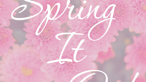 Spring it On! Our Spring Fashion Guide!